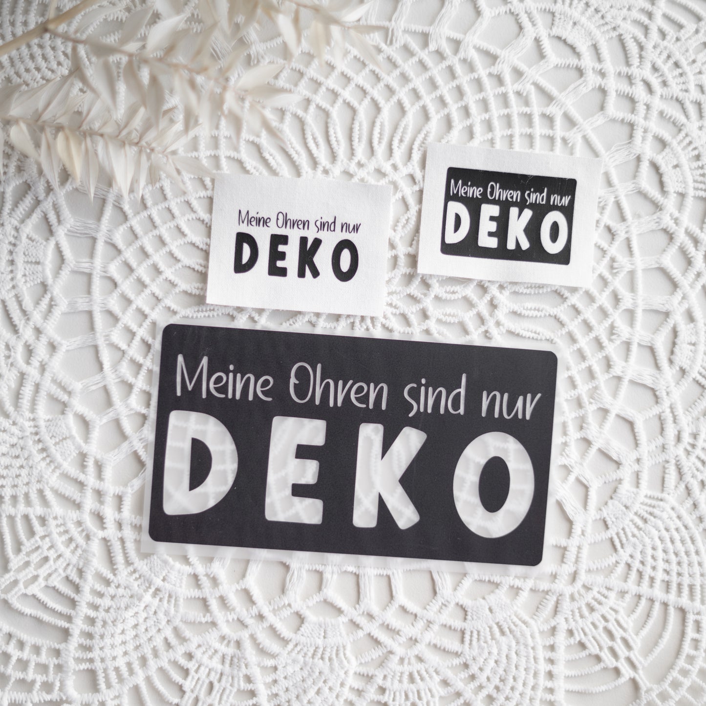 Patch: Meine Ohren sind nur DEKO (schwarz)