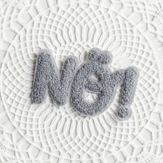 Chenille Patch: NÖ! - grau