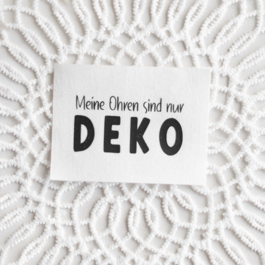 Patch: Meine Ohren sind nur DEKO (schwarz)